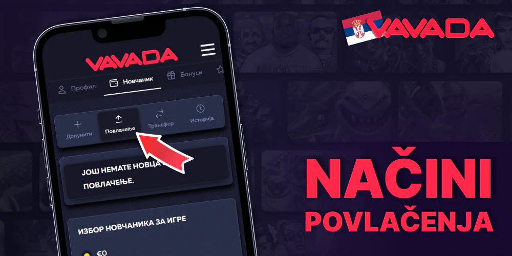 Povlačenje novca iz Vavada Srbije